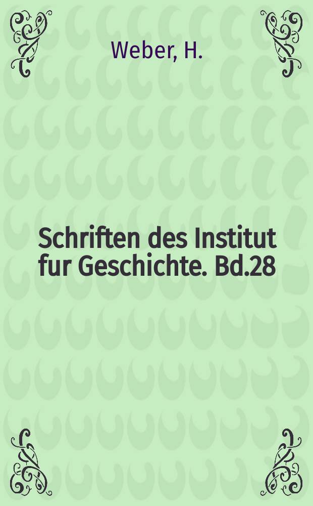 Schriften des Institut fur Geschichte. Bd.28 : Ludendorff und die Monopole