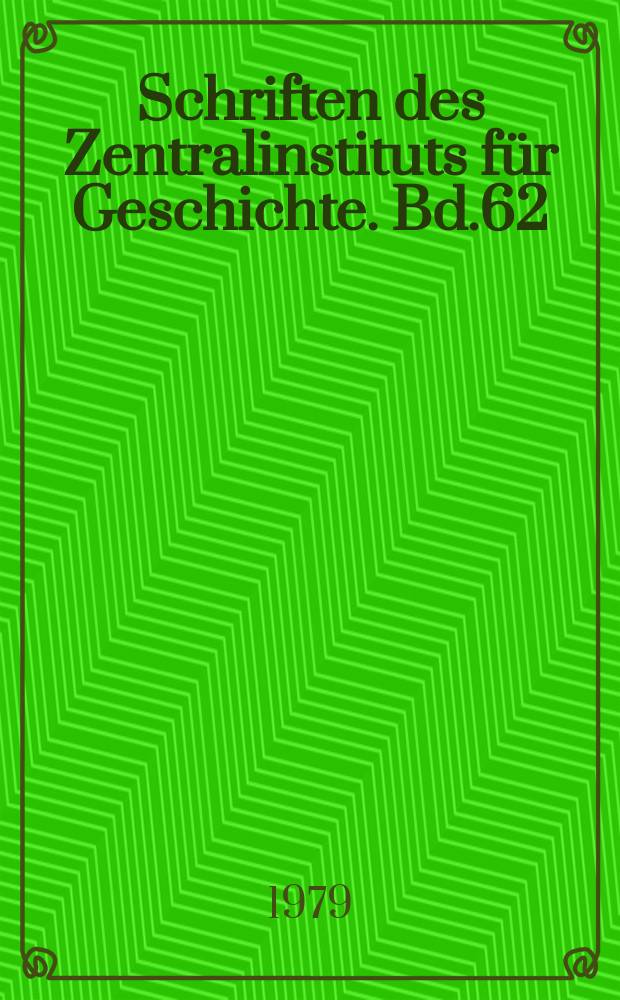 Schriften des Zentralinstituts für Geschichte. Bd.62 : Preuβen nach dem Siebenjahrigen