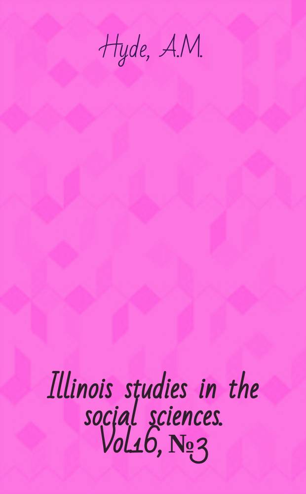 Illinois studies in the social sciences. Vol.16, №3 : A diplomatic history of Bulgaria 1870-1886