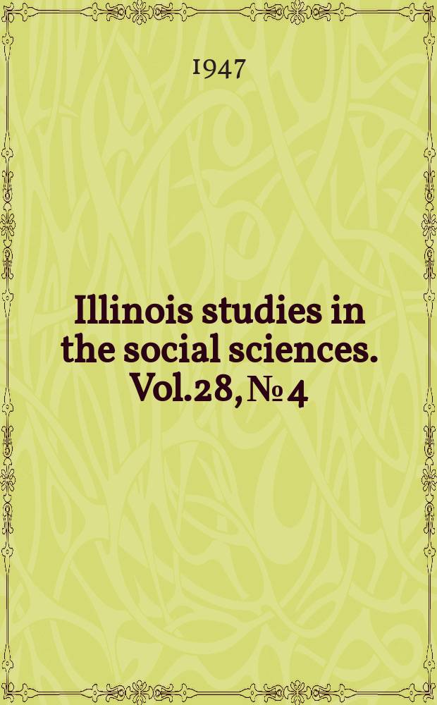 Illinois studies in the social sciences. Vol.28, №4 : The civil war letters of sergeant Onley Andrus