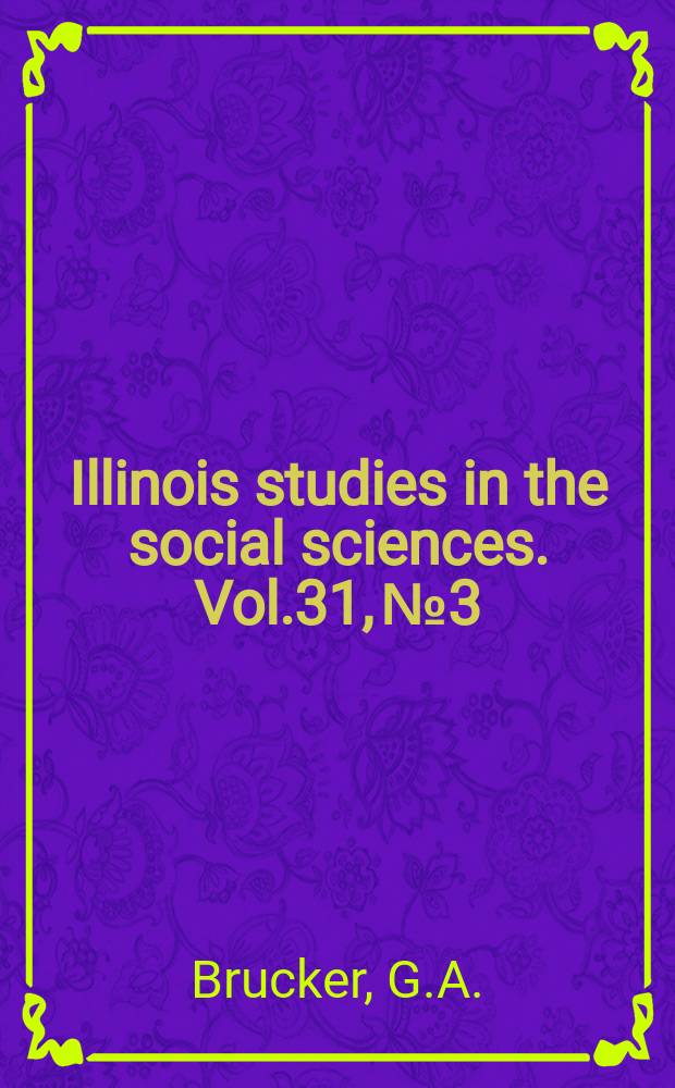 Illinois studies in the social sciences. Vol.31, №3 : Jean-Sylvain Bailly revolutionary mayon of Paris
