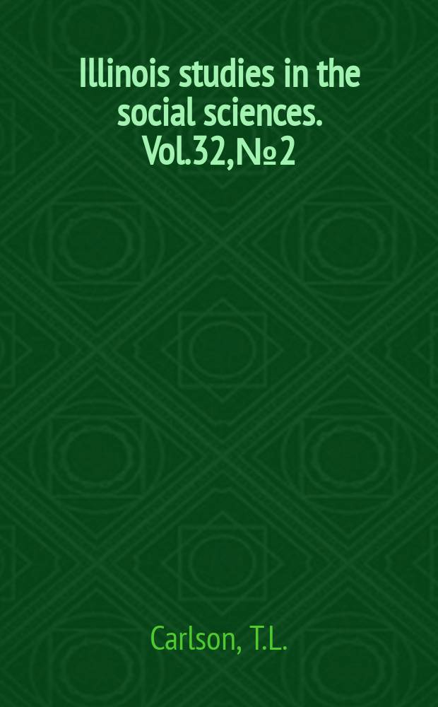 Illinois studies in the social sciences. Vol.32, №2 : The Illinois military tract