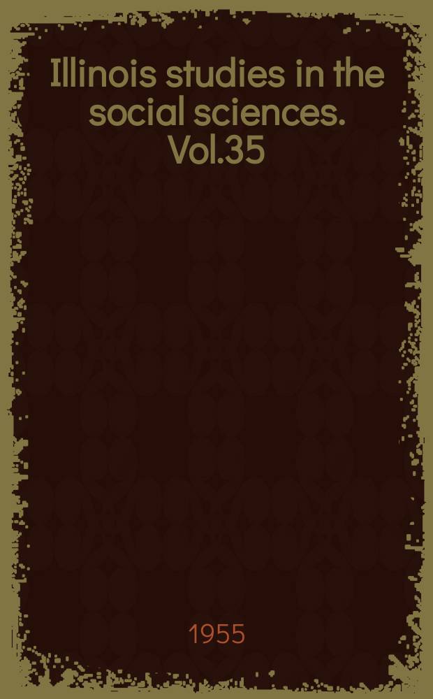 Illinois studies in the social sciences. Vol.35 : The Missouri basin's Pick-Sloan Plan