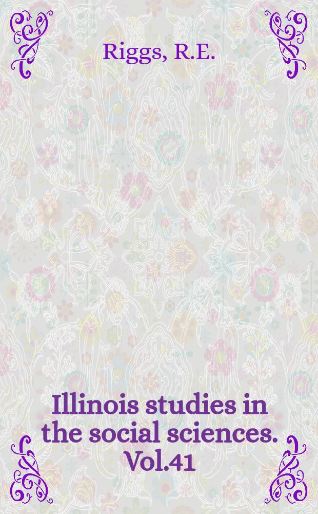 Illinois studies in the social sciences. Vol.41 : Politics in the United Nations