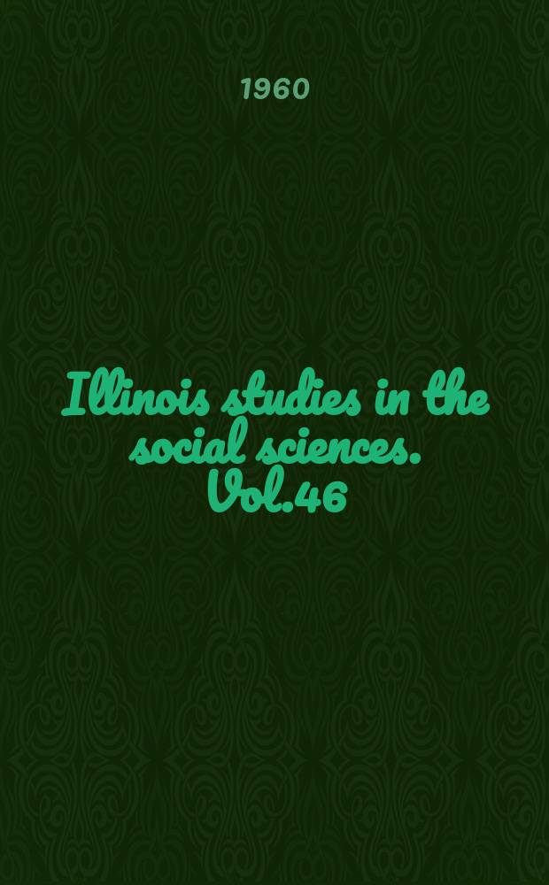 Illinois studies in the social sciences. Vol.46 : The Republican party and Wendell Willkie