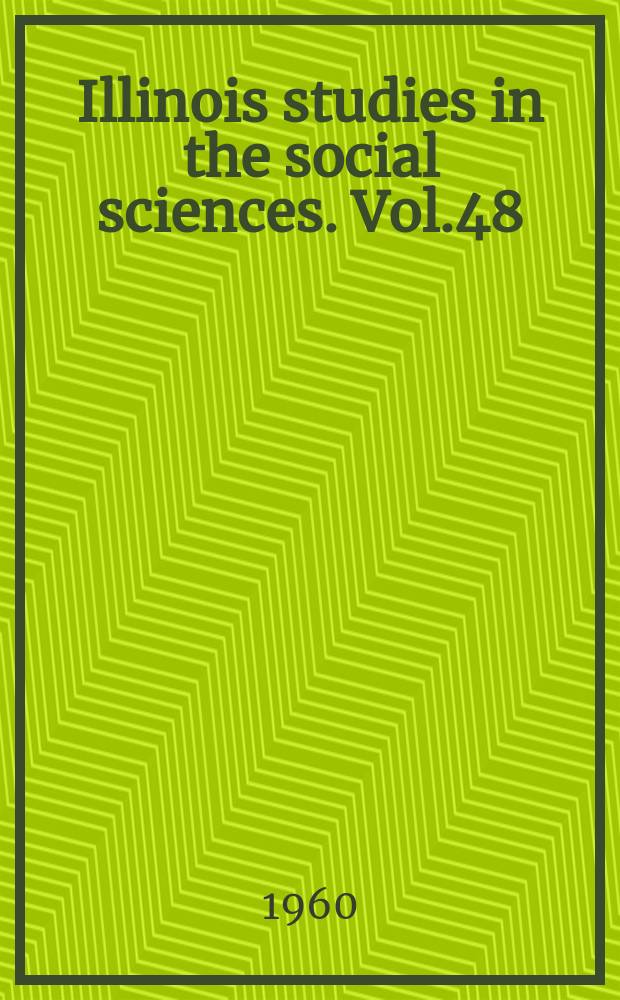 Illinois studies in the social sciences. Vol.48 : The Austrian military Border in Croatia, 1528-1747