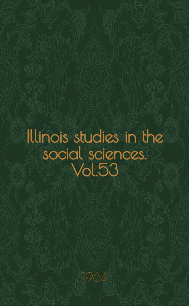 Illinois studies in the social sciences. Vol.53 : The foreign policy of the Attalids of Pergamum