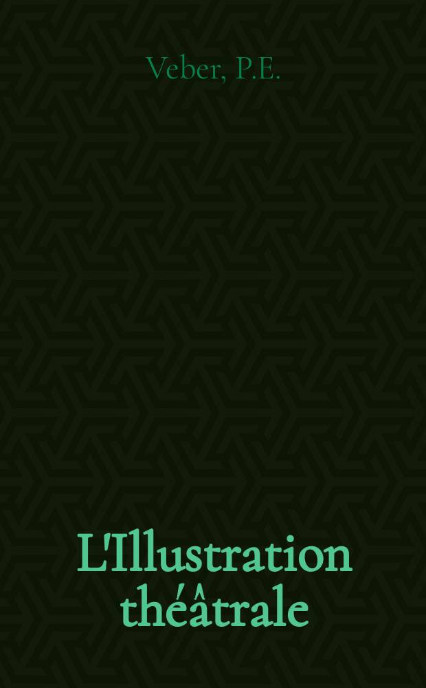 L'Illustration théâtrale : Journal d'actualités dramatiques, publiant le texte complet des pièces nouvelles jouées dans les principaux théâtres de Paris. №87 : Qui perd gagne