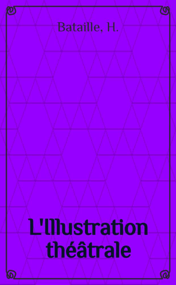 L'Illustration théâtrale : Journal d'actualités dramatiques, publiant le texte complet des pièces nouvelles jouées dans les principaux théâtres de Paris. №88 : La femme nue