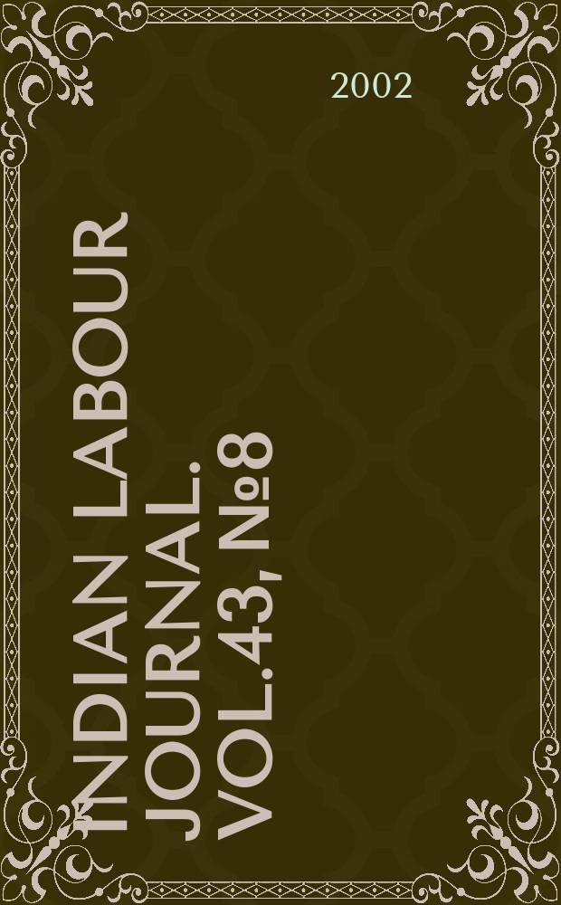 Indian labour journal. Vol.43, №8