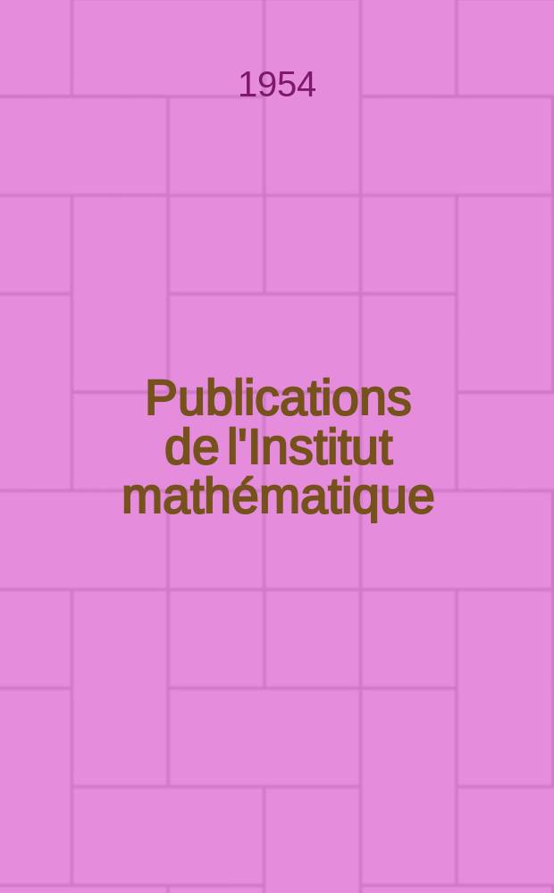 Publications de l'Institut mathématique
