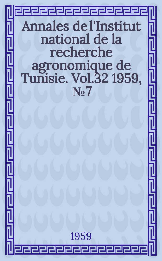 Annales de l'Institut national de la recherche agronomique de Tunisie. Vol.32 1959, [№7] : Contribution a l'étude de la bioecologie de la mouche des câpres (Caparimyia savastanii Mart) et du parasitisme de sette Trypétide par O. concolor szépl. en Tunisie