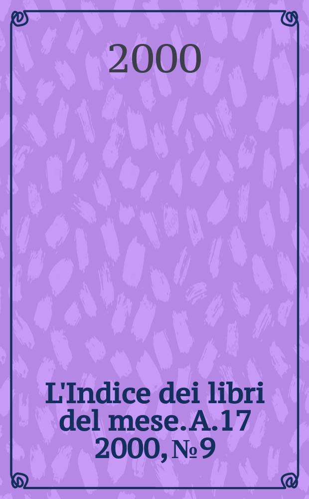 L'Indice dei libri del mese. A.17 2000, №9