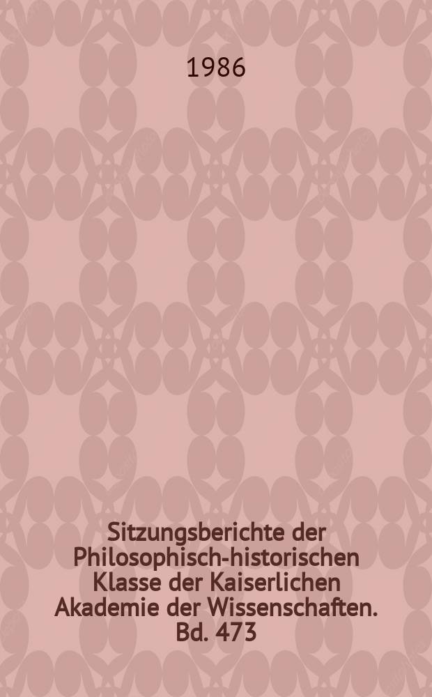 Sitzungsberichte der Philosophisch-historischen Klasse der Kaiserlichen Akademie der Wissenschaften. Bd. 473 : Frau und sp&auml;tmittelalterlicher Alltag
