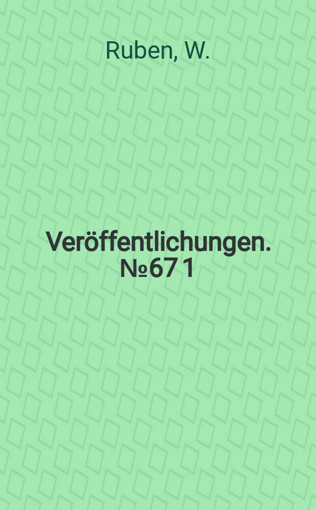 Veröffentlichungen. №67[1] : Die gesellschaftliche Entwicklung im alten Indien