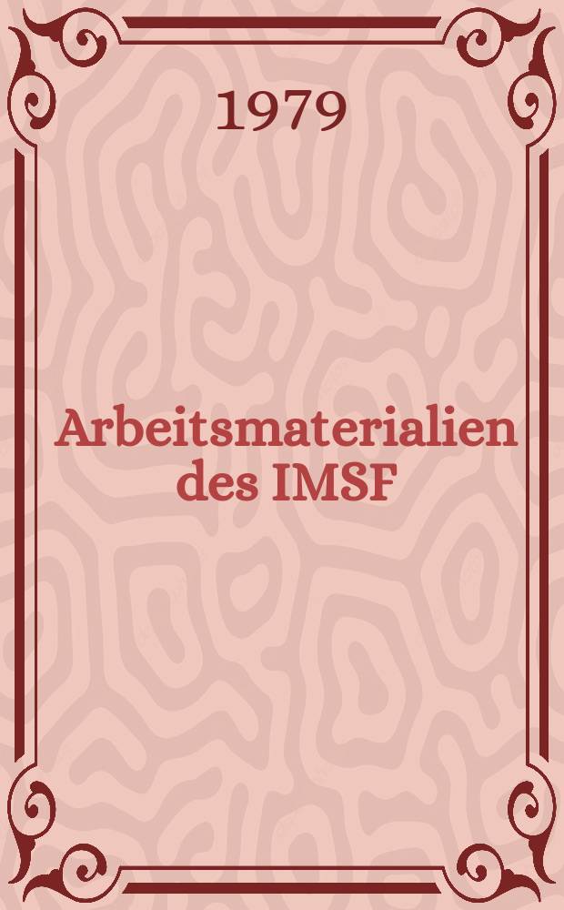Arbeitsmaterialien des IMSF