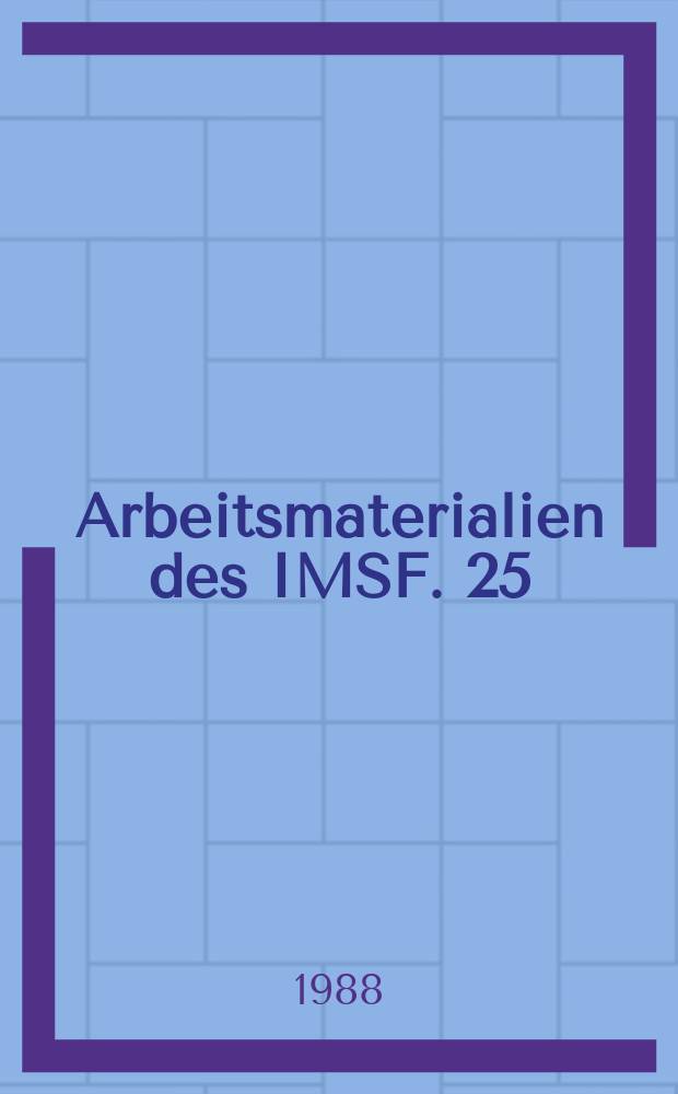 Arbeitsmaterialien des IMSF. 25 : Perestroika und die Lihre in der Bundesrepublik