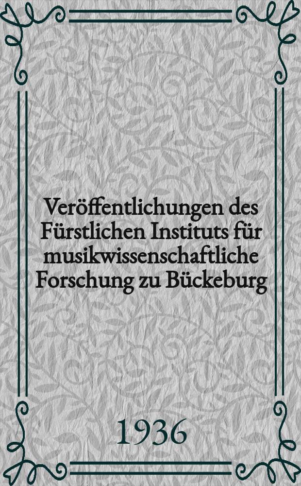 Veröffentlichungen des Fürstlichen Instituts für musikwissenschaftliche Forschung zu Bückeburg : Reihe 5: Stilkritische Studien