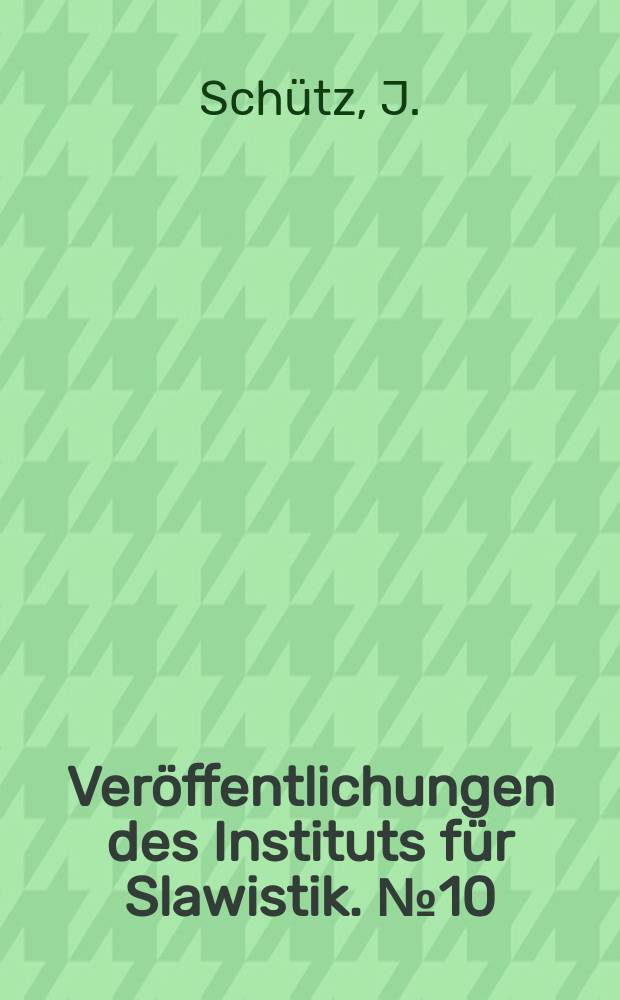 Veröffentlichungen des Instituts für Slawistik. №10 : Die geographische Terminologie des Serbokroatischen