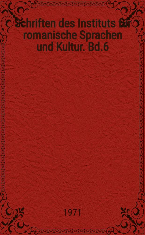 Schriften des Instituts für romanische Sprachen und Kultur. Bd.6 : Neologismen der französischen Gegenwartssprache unter besonderer Berücksichtigung des politischen Wortschatzes