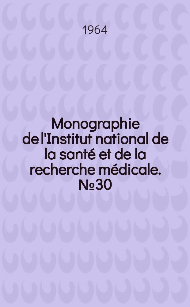 Monographie de l'Institut national de la sant&eacute; et de la recherche m&eacute;dicale. №30 : Le cancer au Moyen-Orient
