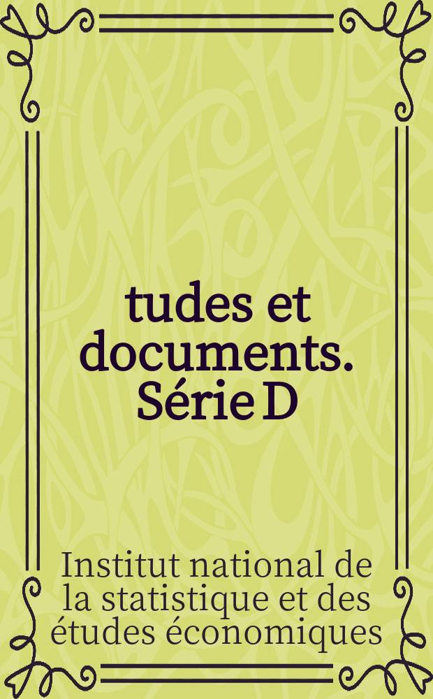 Études et documents. Série D