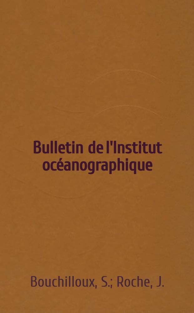 Bulletin de l'Institut océanographique : (Fondation Albert I-er, prince de Monaco). №1054 : Contribution a l'étude biochimique de la Pourpre des Murex