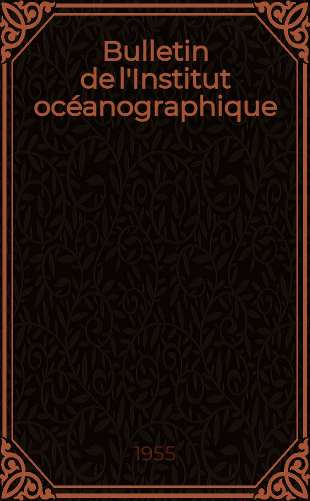 Bulletin de l'Institut oc&eacute;anographique : (Fondation Albert I-er, prince de Monaco). №1059 : Les hydro&iuml;des Pteronematid&aelig; origine des "Siphonophores" Chondrophorid&aelig;