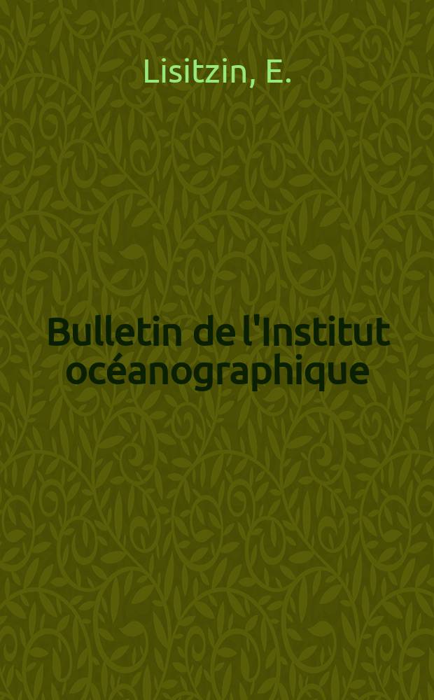 Bulletin de l'Institut oc&eacute;anographique : (Fondation Albert I-er, prince de Monaco). №1060 : Contribution &agrave; la connaissance des courants dans la mer Ligure et la mer Tyrrh&eacute;nienne
