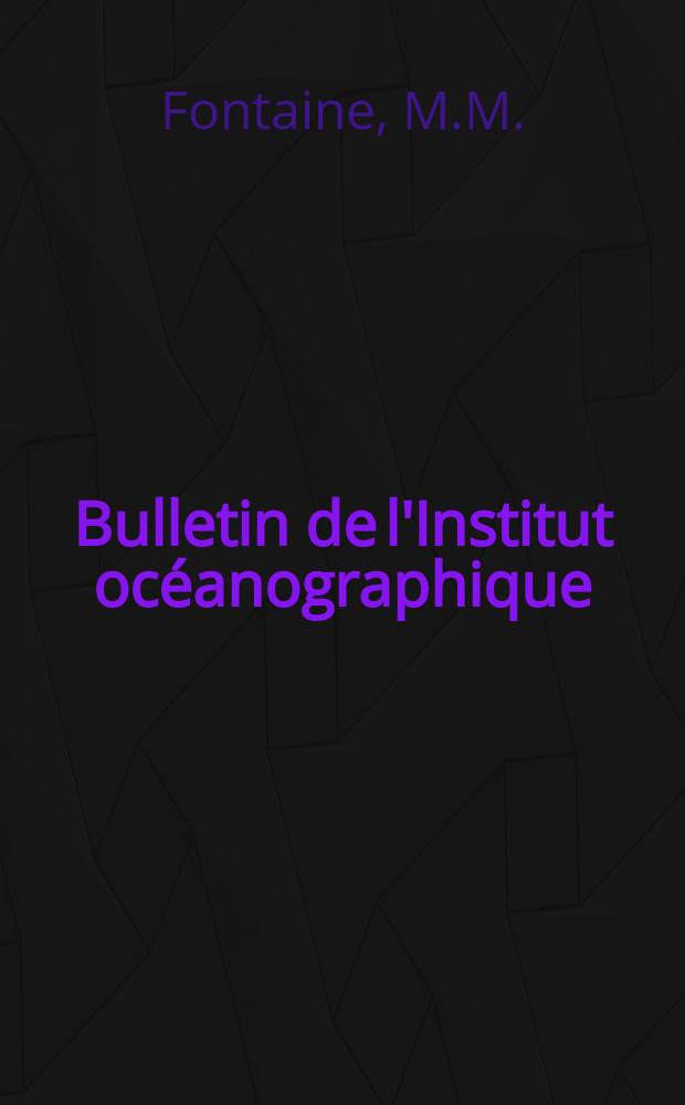Bulletin de l'Institut océanographique : (Fondation Albert I-er, prince de Monaco). №910 : Influence d'une diminution de salinité sur le pH sanguin de quelques Téléostomes marins