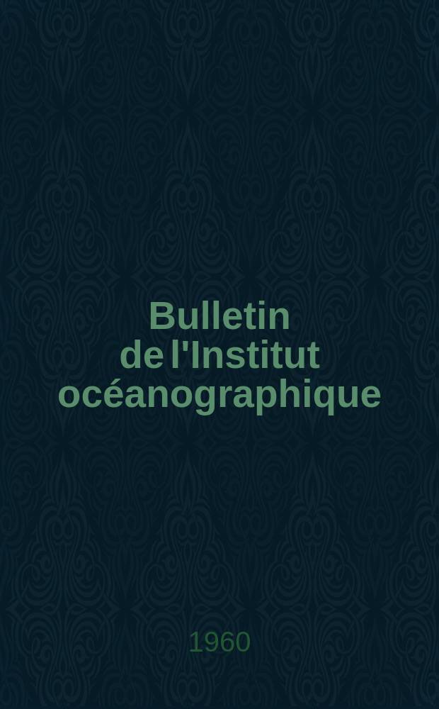 Bulletin de l'Institut océanographique : (Fondation Albert I-er, prince de Monaco). №1168 : L'apport de l'électrophorèse en gel d'amidon a l'étude des protéines sériques des Poissons