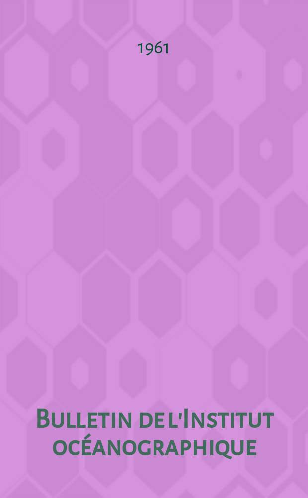 Bulletin de l'Institut océanographique : (Fondation Albert I-er, prince de Monaco). №1212 : Catalogue des types de Décapodes du Musée océanographique de Monaco