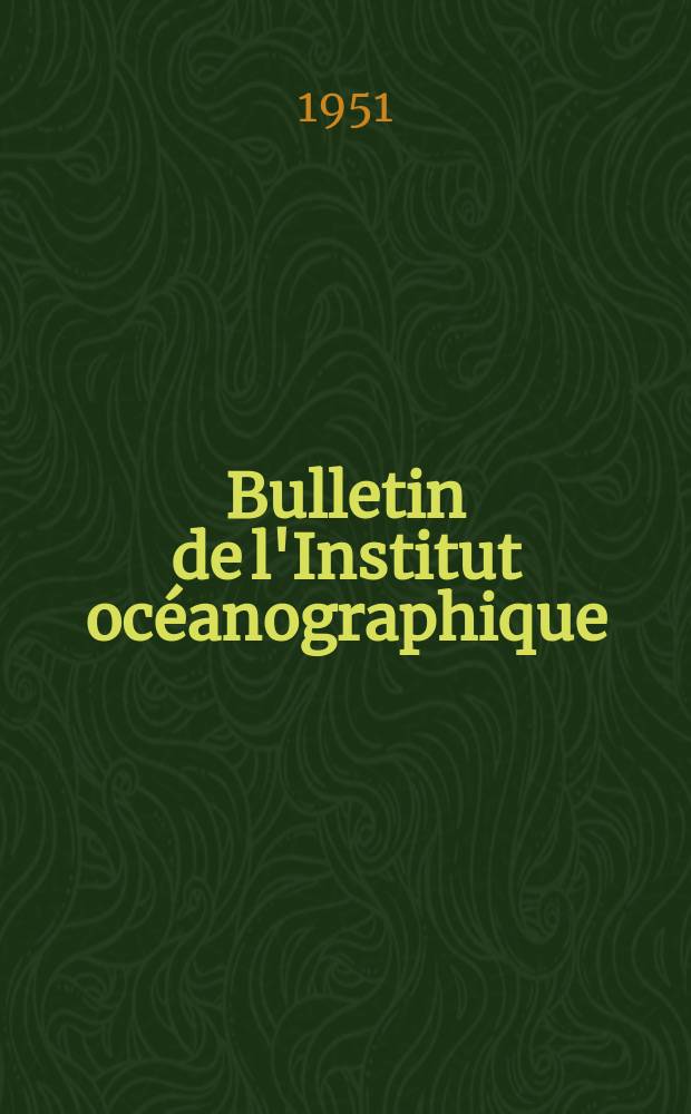 Bulletin de l'Institut océanographique : (Fondation Albert I-er, prince de Monaco). №989 : Les marées de la Manche