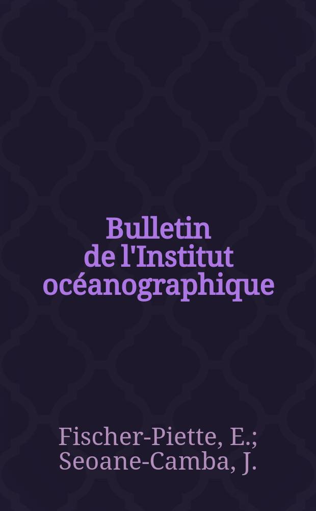 Bulletin de l'Institut océanographique : (Fondation Albert I-er, prince de Monaco). №1277 : Examen écologique de la Ria de Camariñas