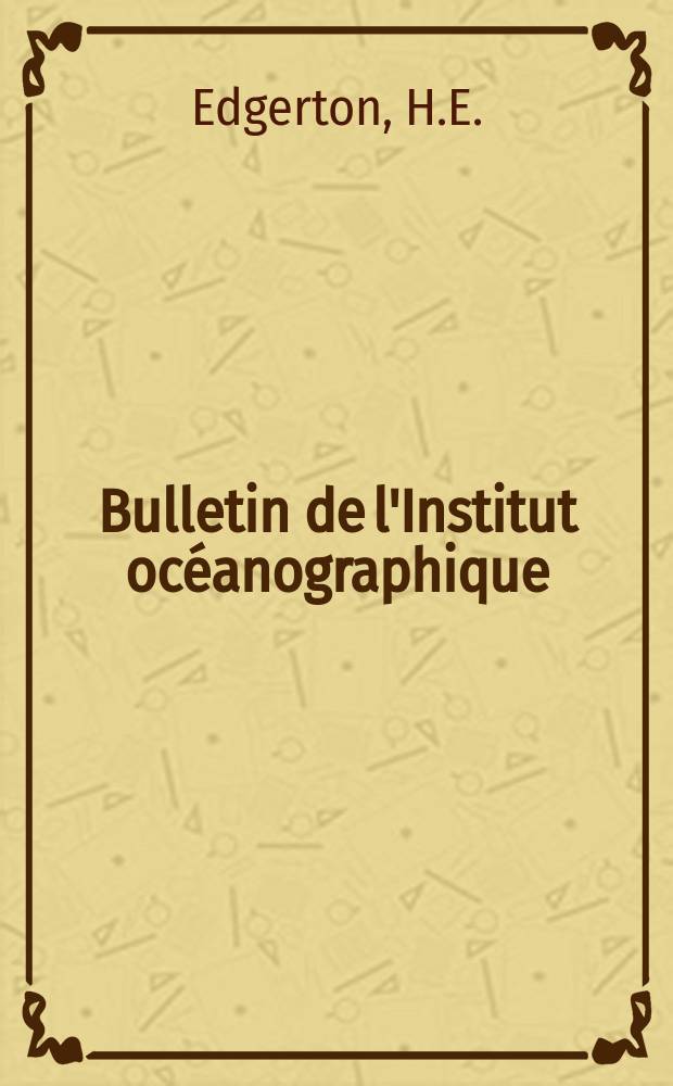 Bulletin de l'Institut océanographique : (Fondation Albert I-er, prince de Monaco). №1377 : Étude structurale de la baie de Monaco en sondage sismique continu