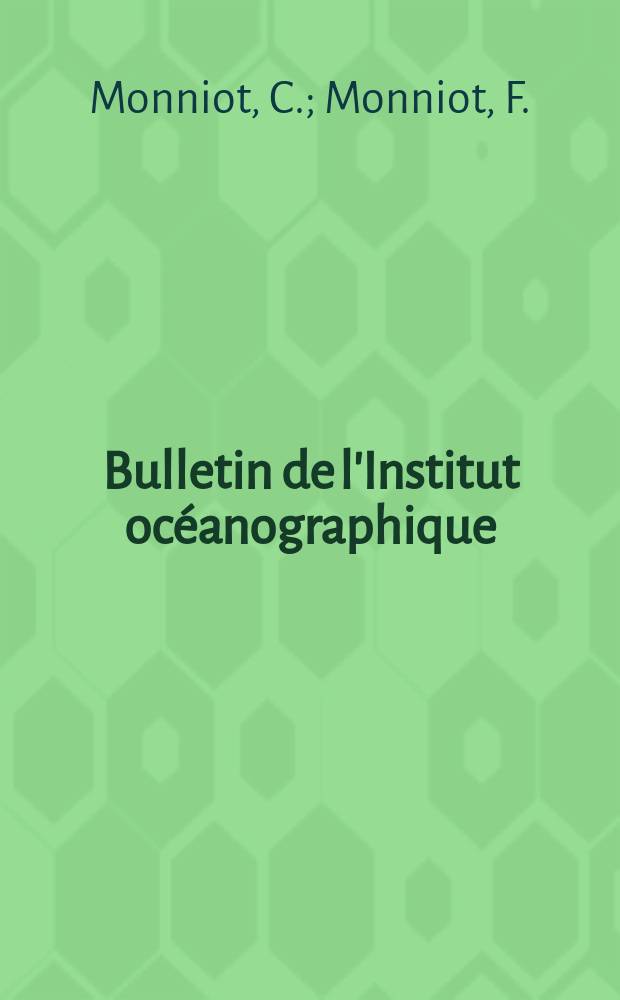 Bulletin de l'Institut océanographique : (Fondation Albert I-er, prince de Monaco). №1379 : Les Ascidies de grandes profondeurs récoltées par le navire océanographique américain Atlantis II