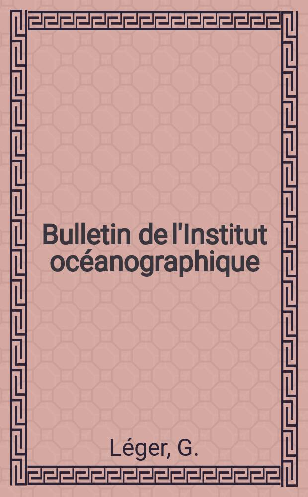 Bulletin de l'Institut oc&eacute;anographique : (Fondation Albert I-er, prince de Monaco). Vol.70, №1420B : Les populations phytoplanctoniques ...