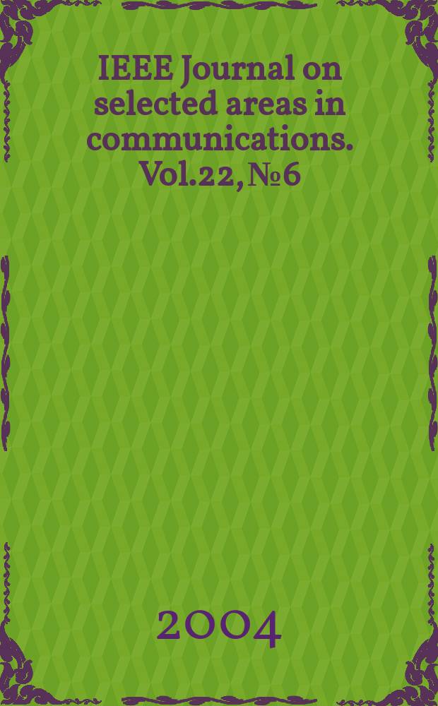 IEEE Journal on selected areas in communications. Vol.22, №6 : Fundamental performance limits on wireless sensor network