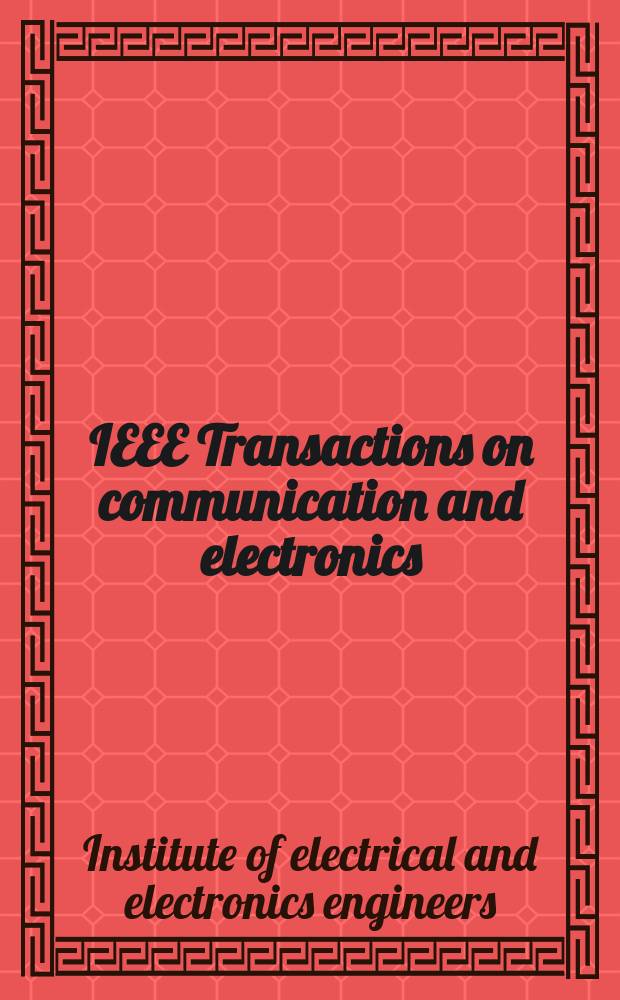 IEEE Transactions on communication and electronics