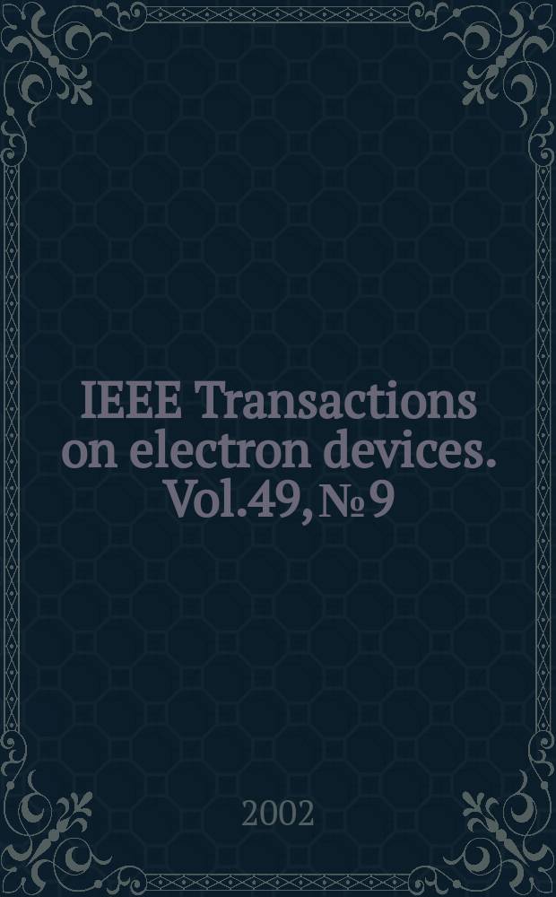 IEEE Transactions on electron devices. Vol.49, №9