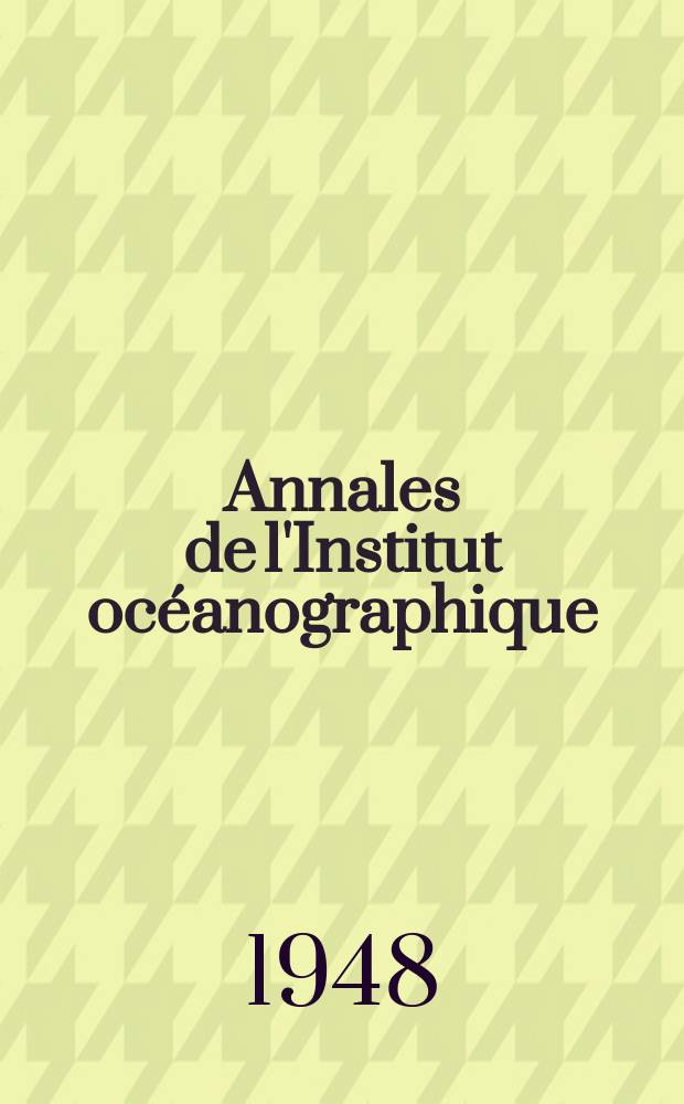 Annales de l'Institut oc&eacute;anographique : Fond&eacute;es par S.A.S. Albert 1, prince de Monaco. T.23, fasc.4 : Recherches sur le sang et la Tunique commune des ascidies compos&eacute;es. Aplousobranchiata (Polydinidae et Didemnidae)