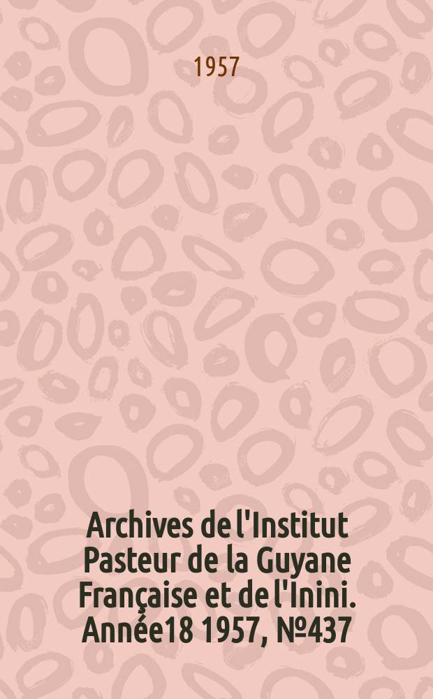 Archives de l'Institut Pasteur de la Guyane Française et de l'Inini. Année18 1957, №437 : Hématocrite