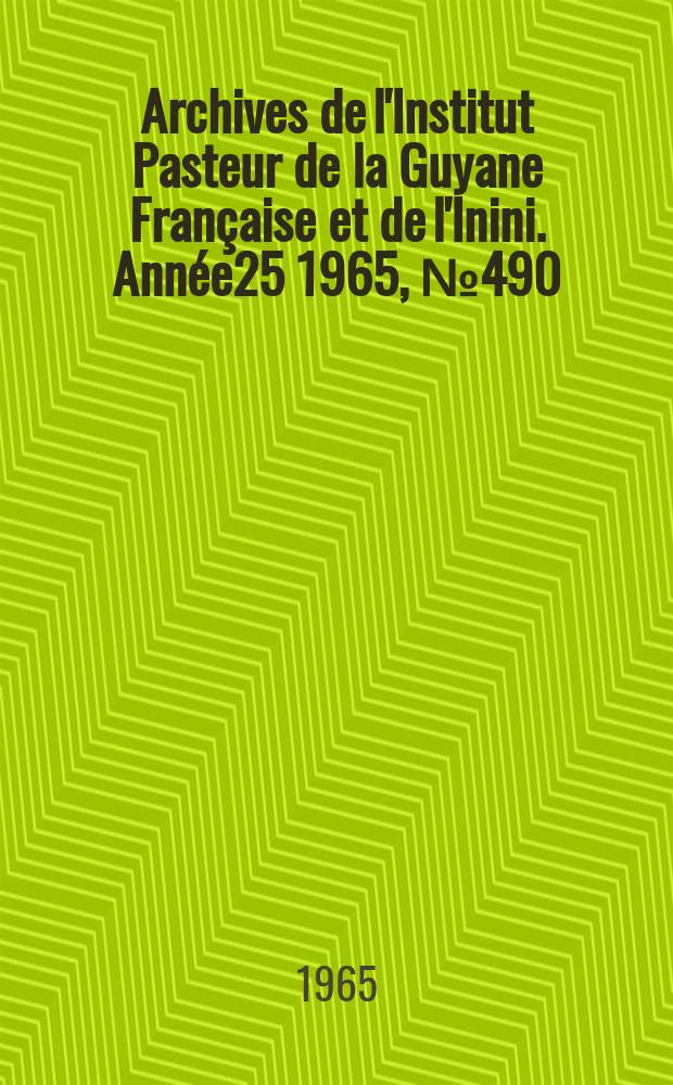 Archives de l'Institut Pasteur de la Guyane Française et de l'Inini. Année25 1965, №490 : Lathérapeutique chimique antilépreuse