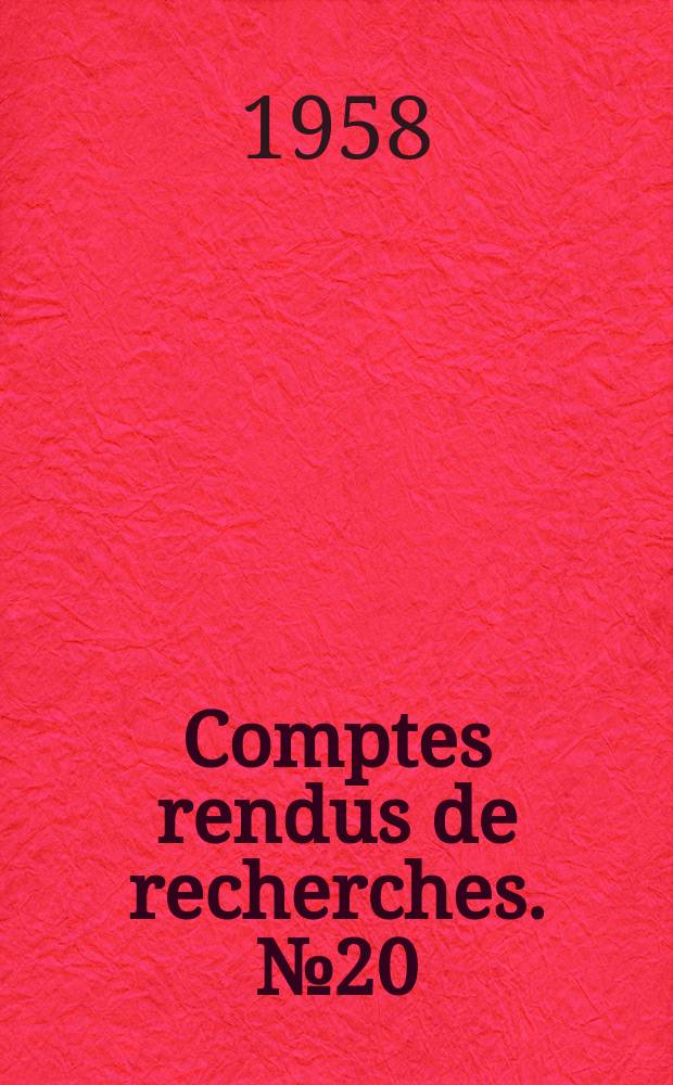 Comptes rendus de recherches. №20 : Travaux du Comit&eacute; pour l'&eacute;tude scientifique de la lactation