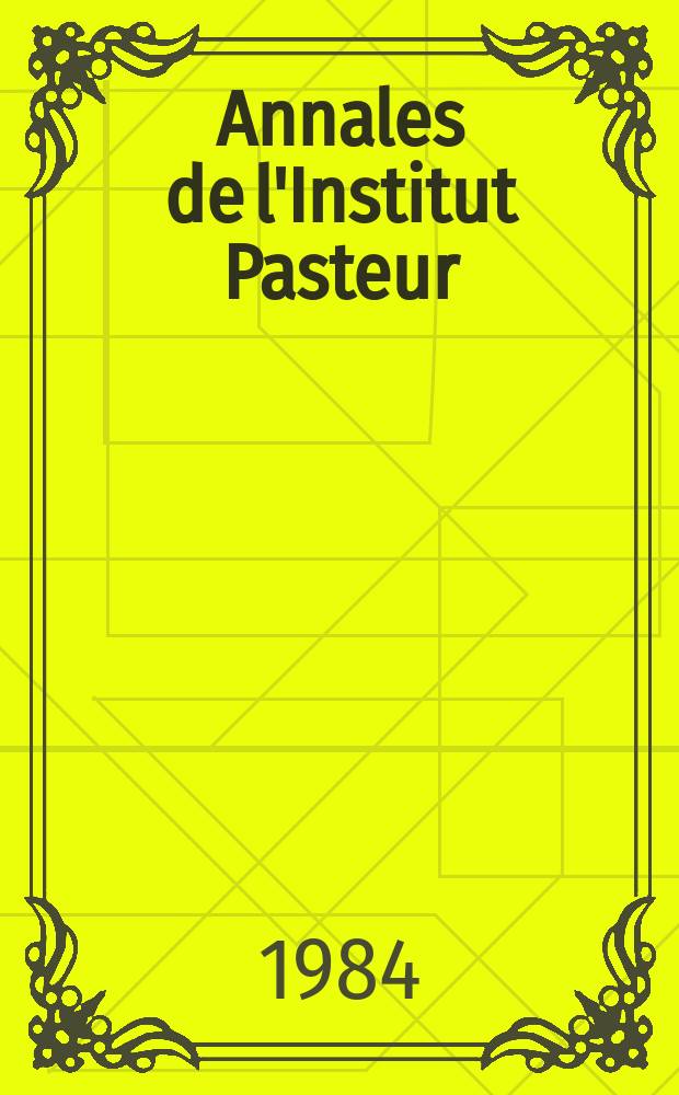 Annales de l'Institut Pasteur : An intern. j. Приложение к 1985 к Vol.136 №1 : Forums in immunology 1984