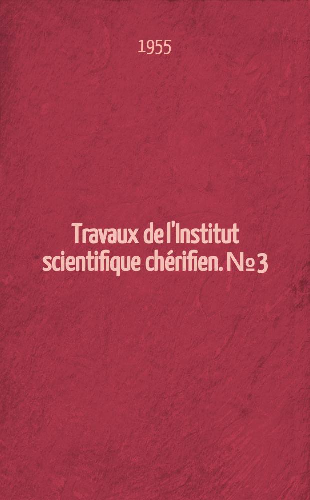 Travaux de l'Institut scientifique chérifien. №3 : Recherches géologiques à Mechrâ Benâbbou