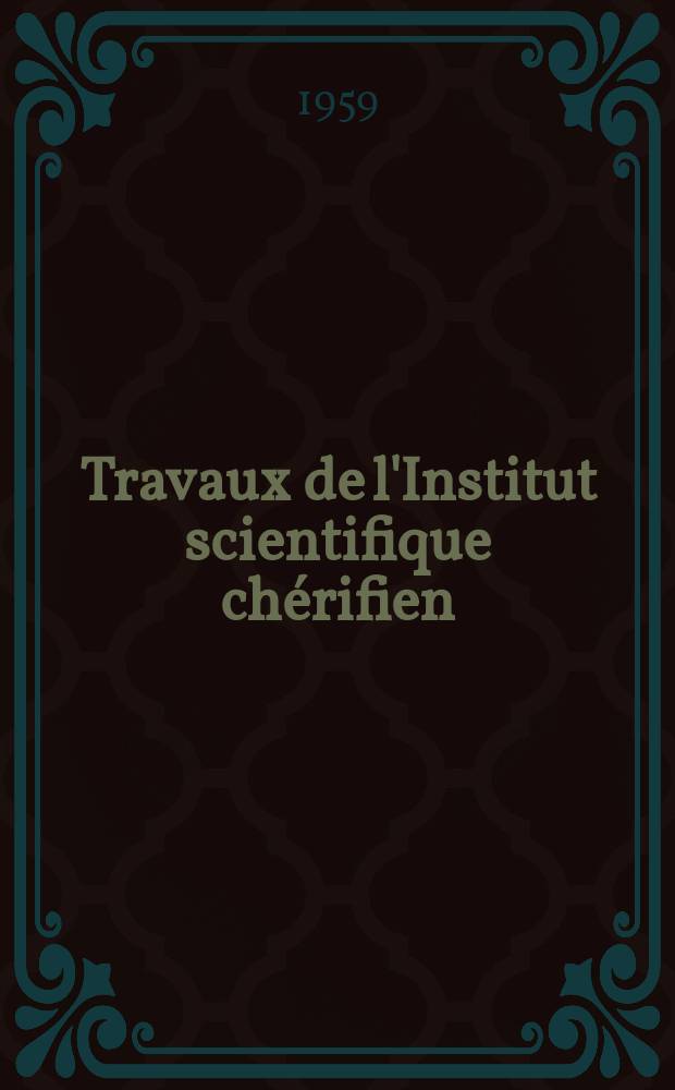 Travaux de l'Institut scientifique chérifien : Publ. par la société des sciences naturelles et physiques du Maroc ... №4 : La désactivation des noyaux glaçogénes d'iodure d'argent