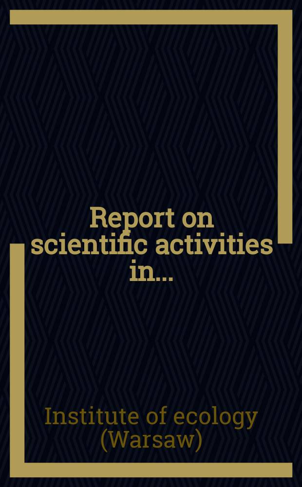 Report on scientific activities in...