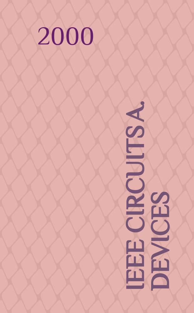 IEEE circuits a. devices : The mag. of electronic a. photonic systems. Vol.16, №1