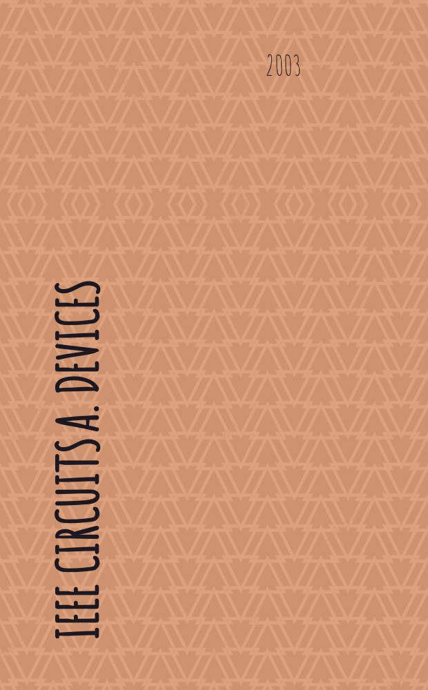 IEEE circuits a. devices : The mag. of electronic a. photonic systems. Vol.19, №1